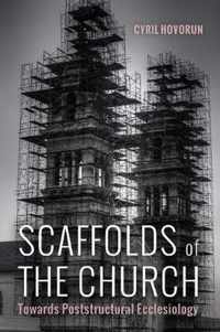 Scaffolds of the Church