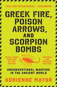 Greek Fire, Poison Arrows, and Scorpion Bombs