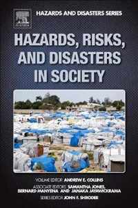 Hazards, Risks, and Disasters in Society