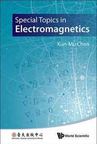 Special Topics In Electromagnetics