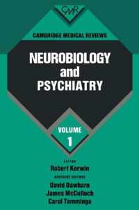 Cambridge Medical Reviews: Neurobiology and Psychiatry