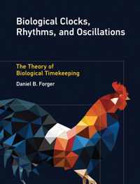 Biological Clocks, Rhythms, and Oscillations