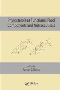 Phytosterols as Functional Food Components and Nutraceuticals