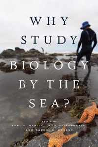 Why Study Biology by the Sea?