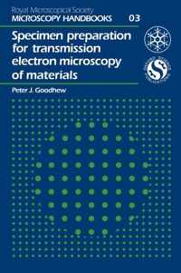 Specimen Preparation for Transmission Electron Microscopy of Materials