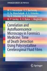 Correlation and Autofluorescence Microscopy in Forensics Medicine Time of Death