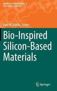 Bio-Inspired Silicon-Based Materials