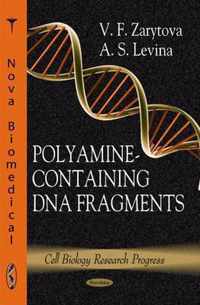 Polyamine-Containing DNA Fragments