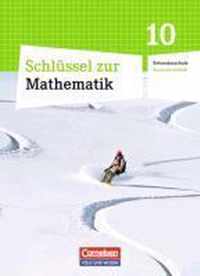 Mathematik 10. Schuljahr. Schülerbuch Schlüssel . Sekundarschule Sachsen-Anhalt