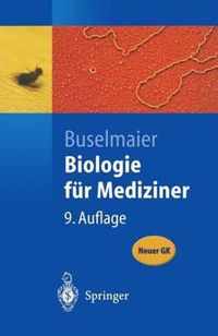 Biologie Fur Mediziner (9., V Llig Neubearb. Aufl.)