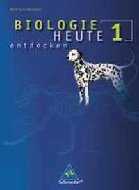 Biologie heute entdecken 1. Schülerband. Sekundarstufe 1. Nordrhein-Westfalen