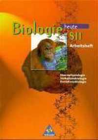 Biologie heute. S II. Arbeitsheft. Neurophysiologie, Verhaltensbiologie, Evolutionsbiologie