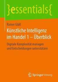 Kuenstliche Intelligenz im Handel 1 Ueberblick