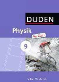 Physik Na klar! 9. Schuljahr. Schülerbuch Mittelschule Sachsen