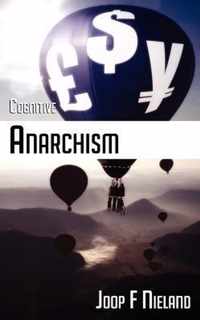 Cognitive Anarchism