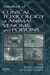 Handbook of Clinical Toxicology of Animal Venoms and Poisons