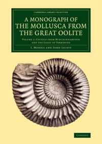 A A Monograph of the Mollusca from the Great Oolite 2 Volume Set A Monograph of the Mollusca from the Great Oolite