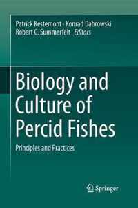 Biology and Culture of Percid Fishes