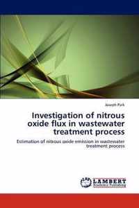 Investigation of nitrous oxide flux in wastewater treatment process