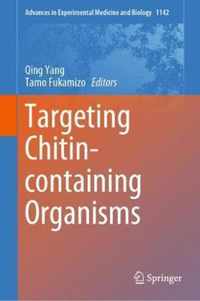 Targeting Chitin containing Organisms