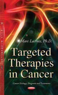 Targeted Therapies in Cancer