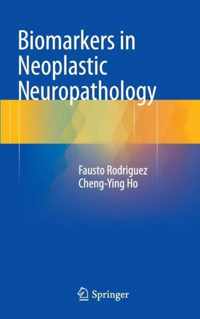 Biomarkers in Neoplastic Neuropathology