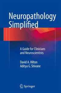 Neuropathology Simplified