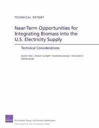 Near-Term Opportunities for Integrating Biomass into the U.S. Electricity Supply