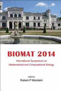 Biomat 2014 - International Symposium on Mathematical and Computational Biology