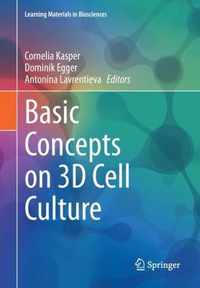 Basic Concepts on 3D Cell Culture