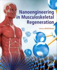 Nanoengineering in Musculoskeletal Regeneration