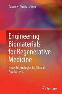 Engineering Biomaterials for Regenerative Medicine