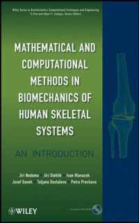 Mathematical and Computational Methods and Algorithms in Biomechanics