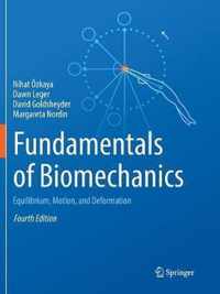 Fundamentals of Biomechanics: Equilibrium, Motion, and Deformation