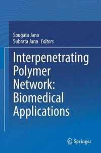 Interpenetrating Polymer Network Biomedical Applications