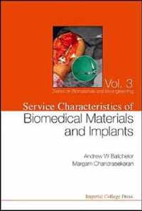 Service Characteristics Of Biomedical Materials And Implants