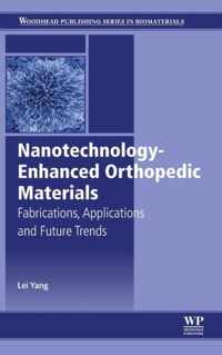 Nanotechnology-Enhanced Orthopedic Materials