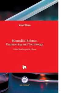 Biomedical Science, Engineering and Technology