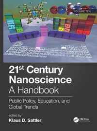 21st Century Nanoscience - A Handbook