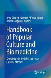 Handbook of Popular Culture and Biomedicine