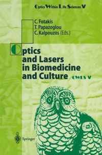 Optics and Lasers in Biomedicine and Culture