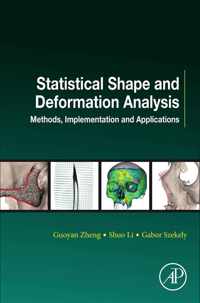 Statistical Shape and Deformation Analysis