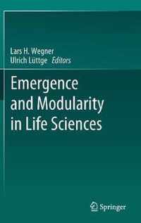 Emergence and Modularity in Life Sciences