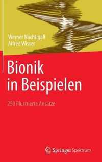 Bionik in Beispielen: 250 Illustrierte Ansätze