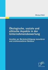 OEkologische, soziale und ethische Aspekte in der Unternehmensbewertung