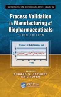 Process Validation in Manufacturing of Biopharmaceuticals