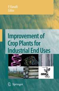 Improvement of Crop Plants for Industrial End Uses