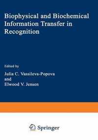 Biophysical and Biochemical Information Transfer in Recognition