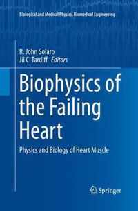 Biophysics of the Failing Heart