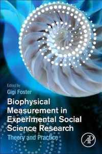 Biophysical Measurement in Experimental Social Science Research